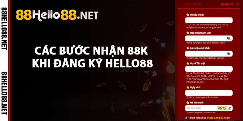 Các bước nhận 88k khi đăng ký Hello88