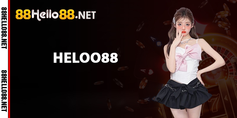 Sòng bạc trực tuyến Heloo88