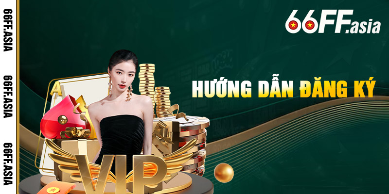 Hướng Dẫn Đăng Ký